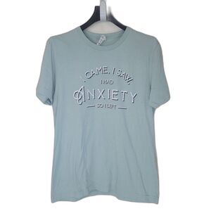 Anxiety Funny Saying Blue Graph TShirt Shirt